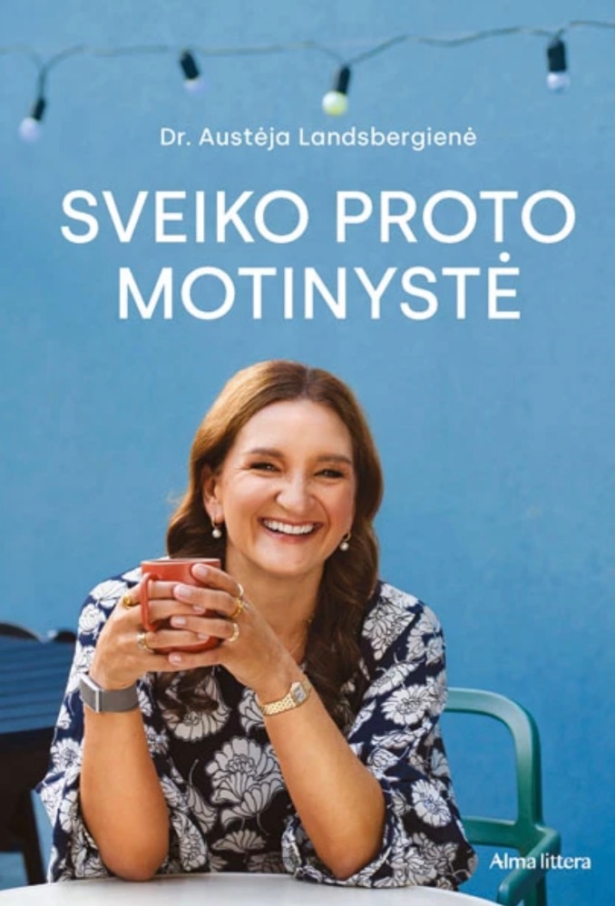 Sveiko proto motinystė