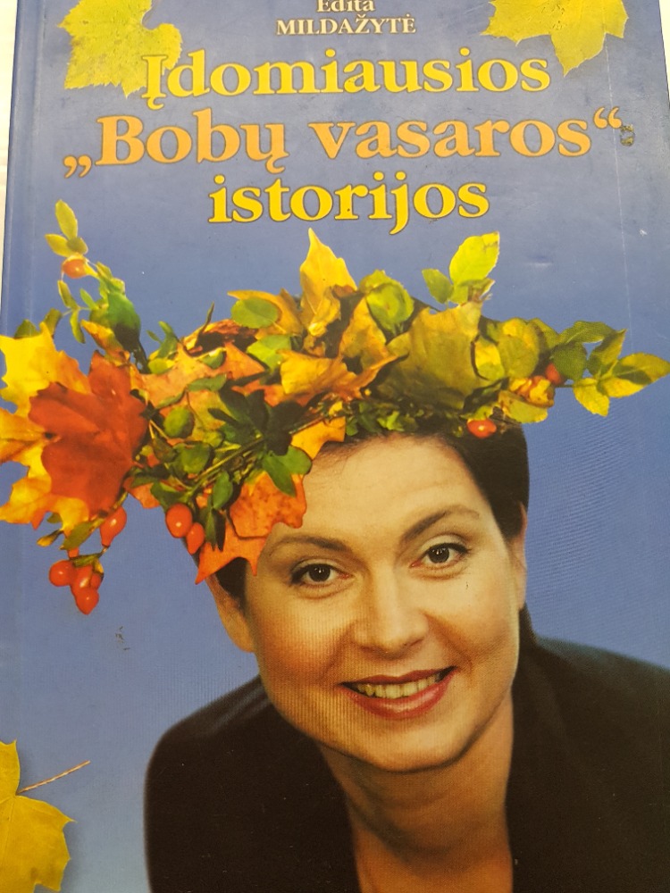 Įdomiausios "Bobų vasaros" istorijos