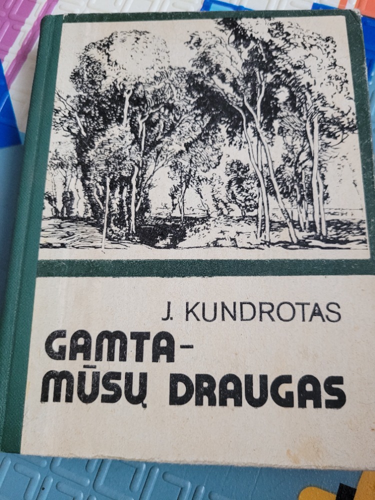 Gamta-mūsų draugas