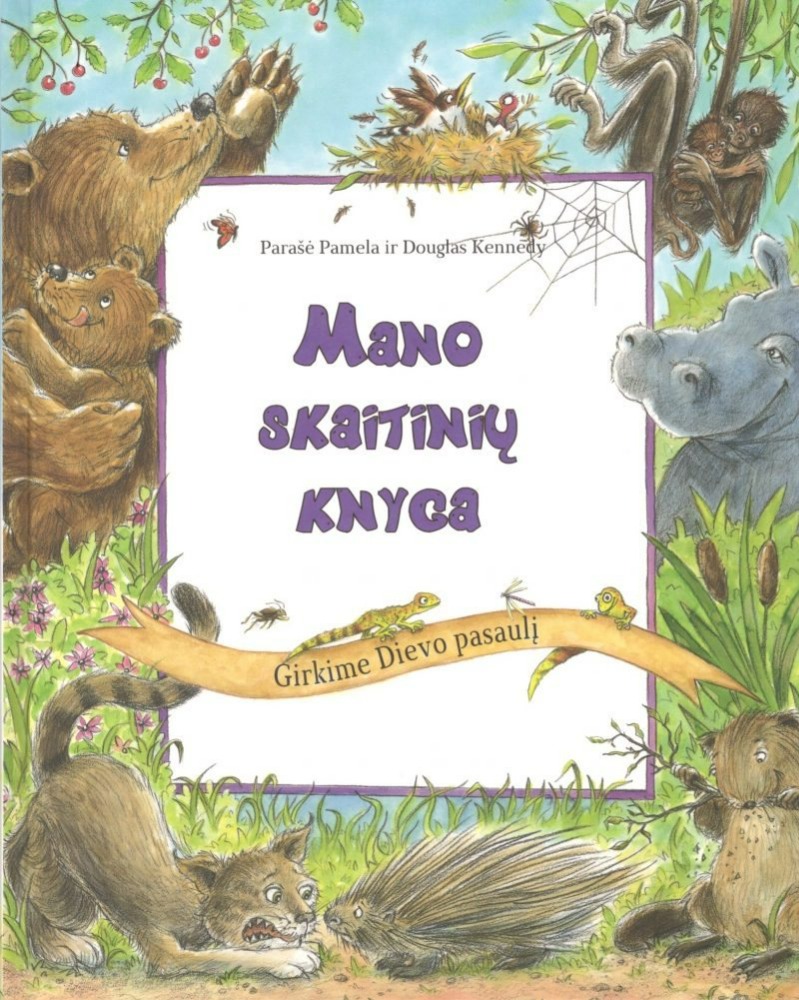 Mano skaitinių knyga. Girkime Dievo pasaulį.