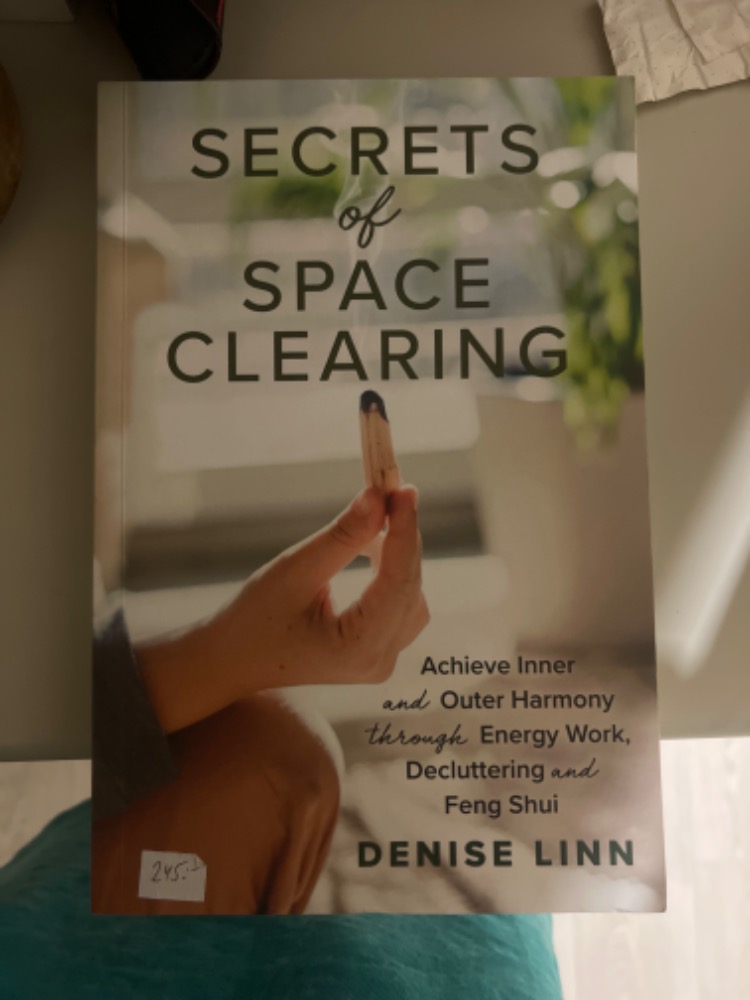 Secrets of space clearing