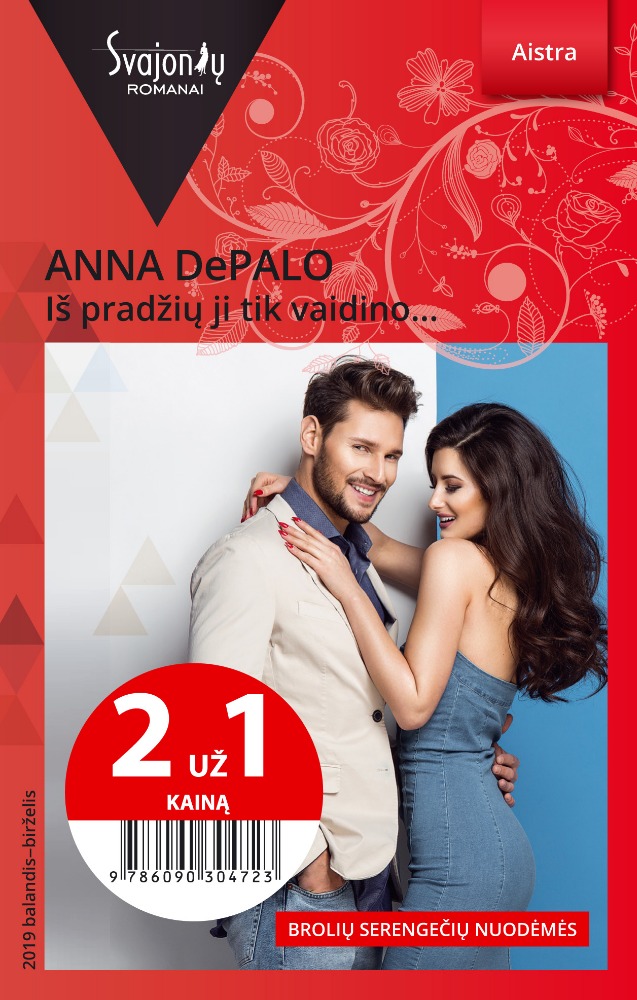 Iš pradžių ji tik vaidino