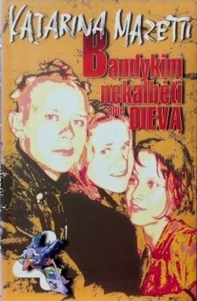 Bandykim nekalbėti apie Dievą 