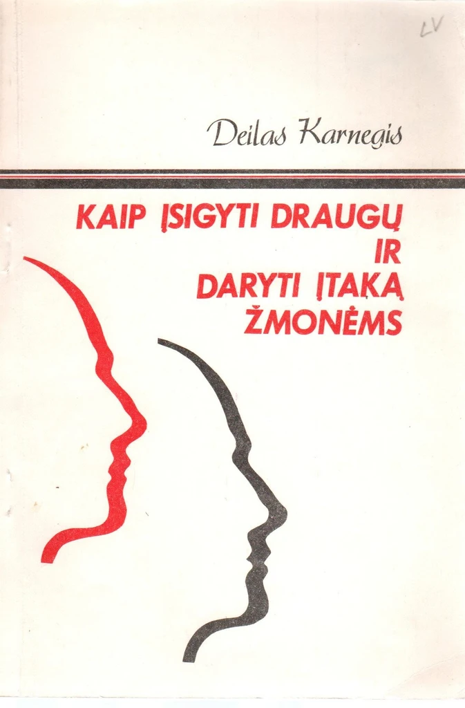 Kaip įsigyti draugų ir daryti įtaką žmonėms