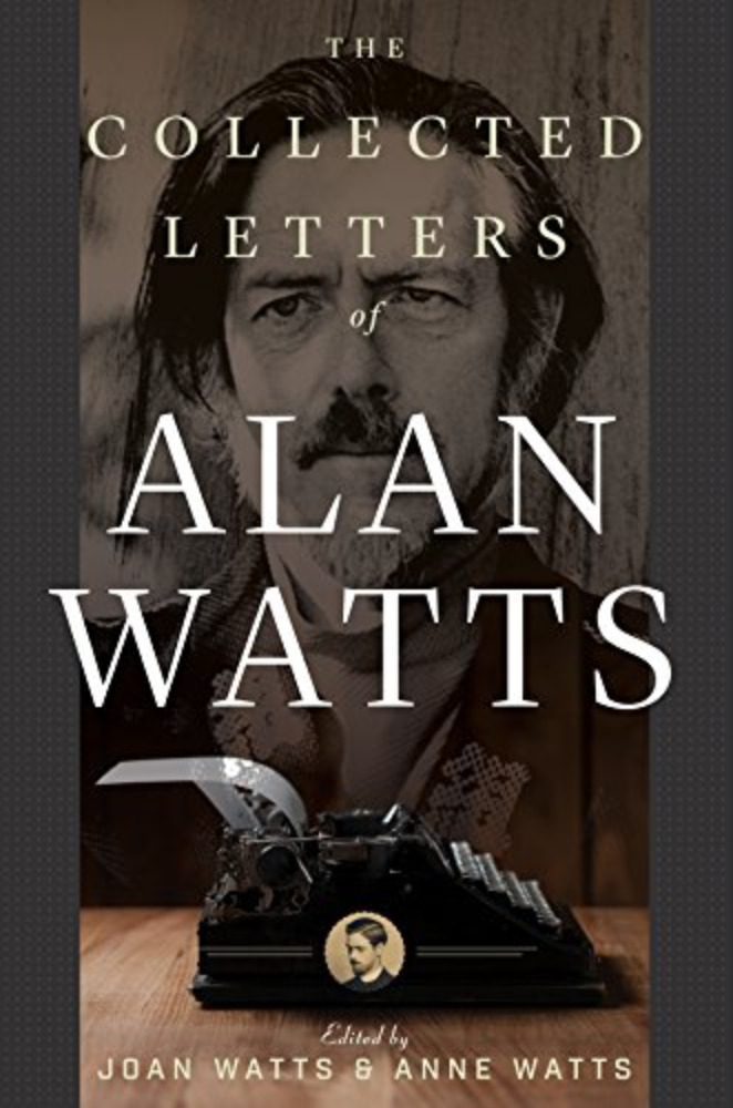  The Collected Letters of Alan Watts 