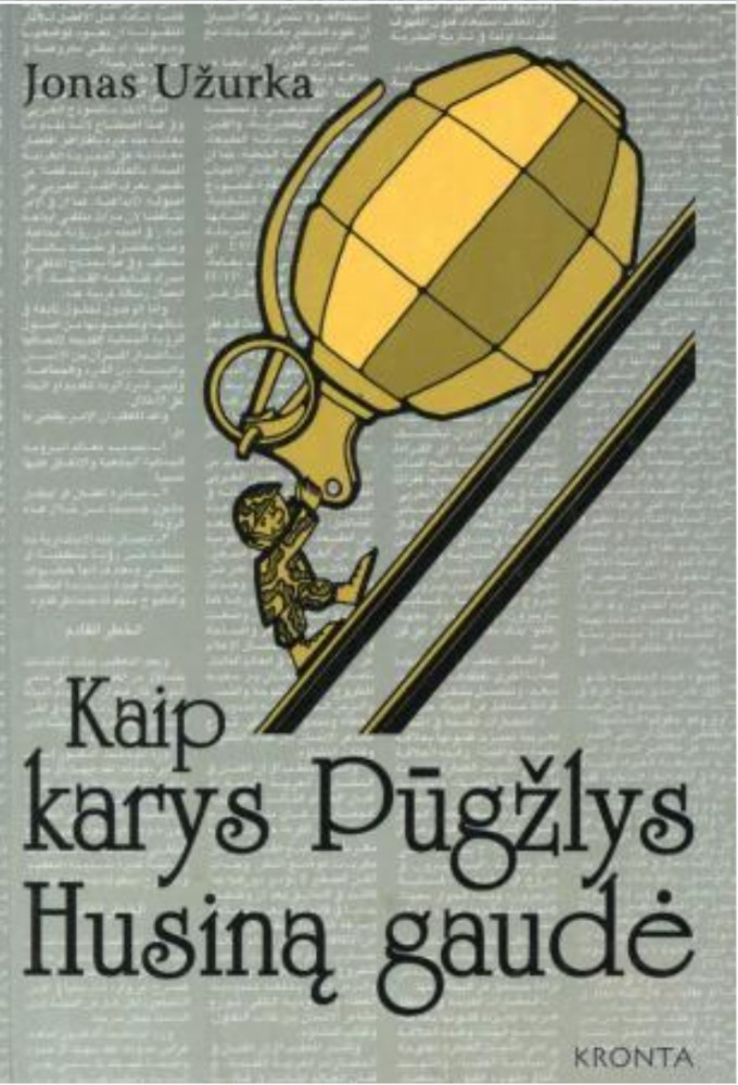 Kaip karys Pūgžlys Husiną gaudė