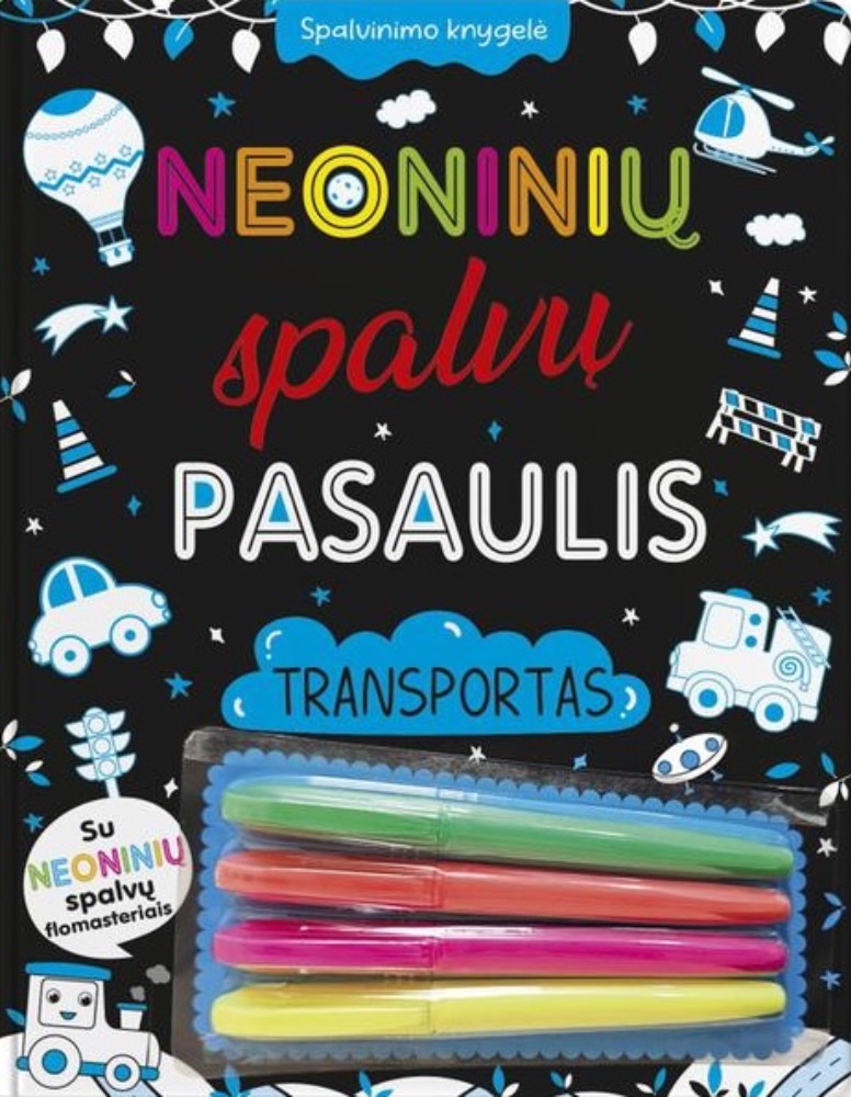 Neoninių spalvų pasaulis. Transportas