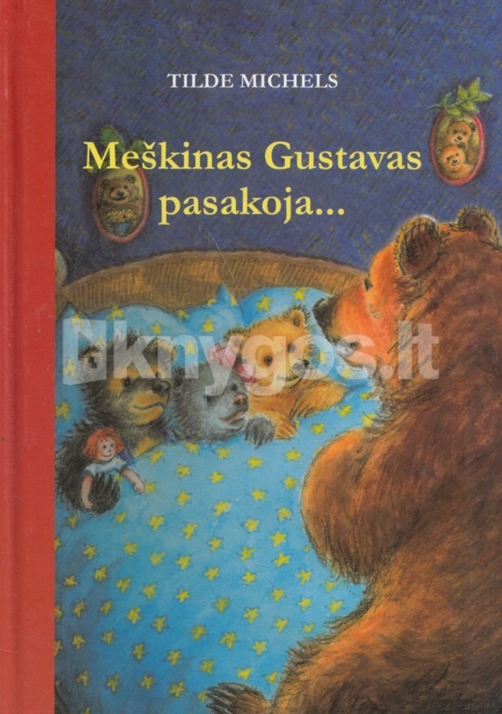 Meškinas Gustavas pasakoja