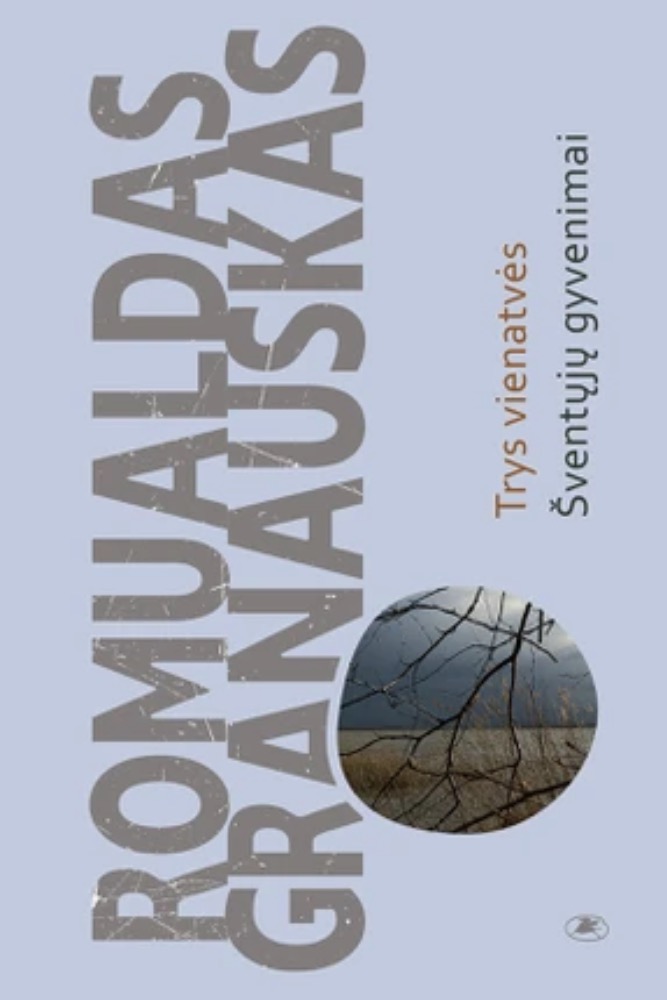 Trys vienatvės. Šventųjų gyvenimai