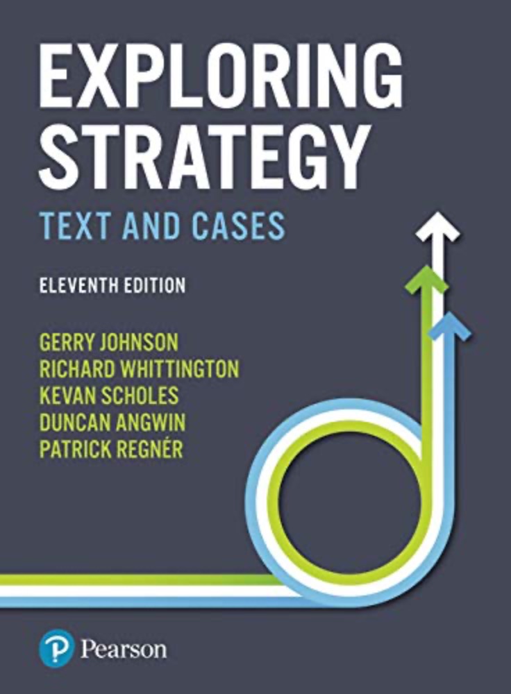 Exploring Strategy: Text and Cases (11th Edition)