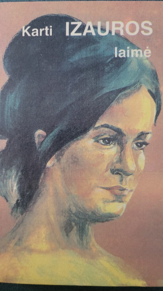 Karti Izauros laimė