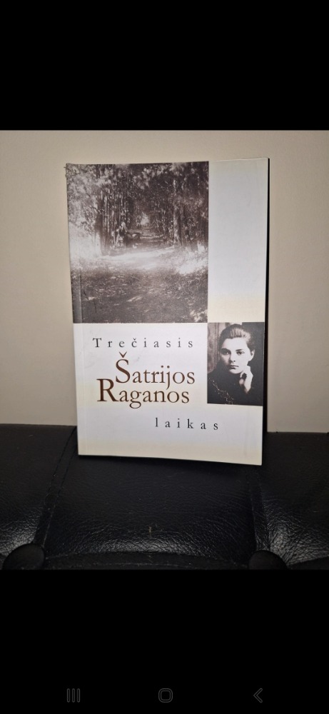 Trečiasis Šatrijos Raganos laikas 
