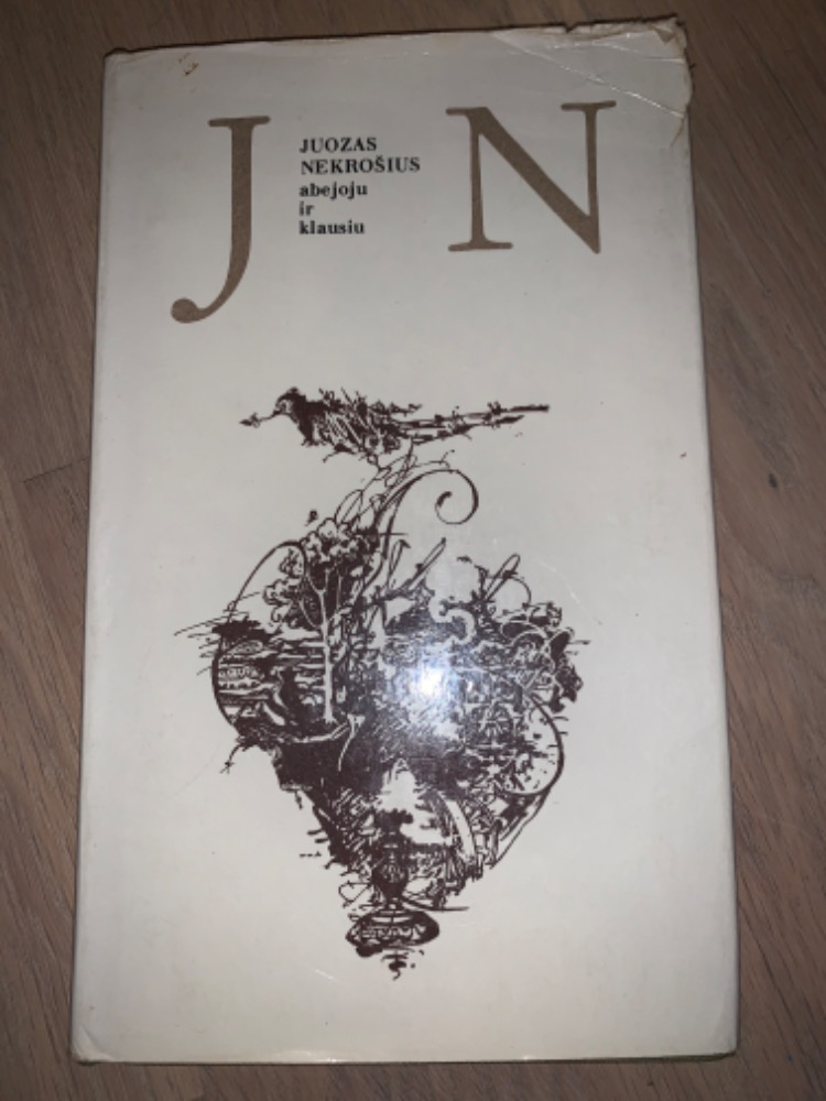 Abejoju ir klausiu