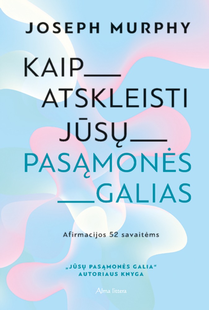 Kaip atskleisti jūsų pasąmonės galias