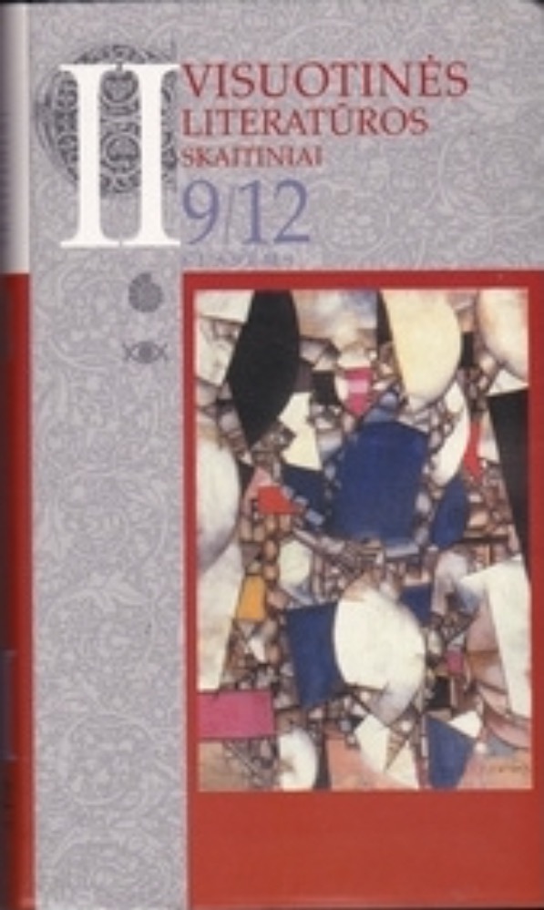  Visuotinės literatūros skaitiniai 9–12 klasėms. 2 dalis