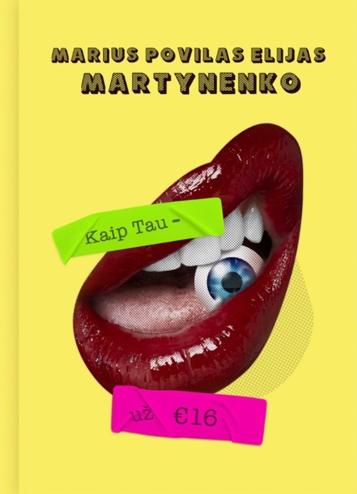 Kaip Tau – už €16