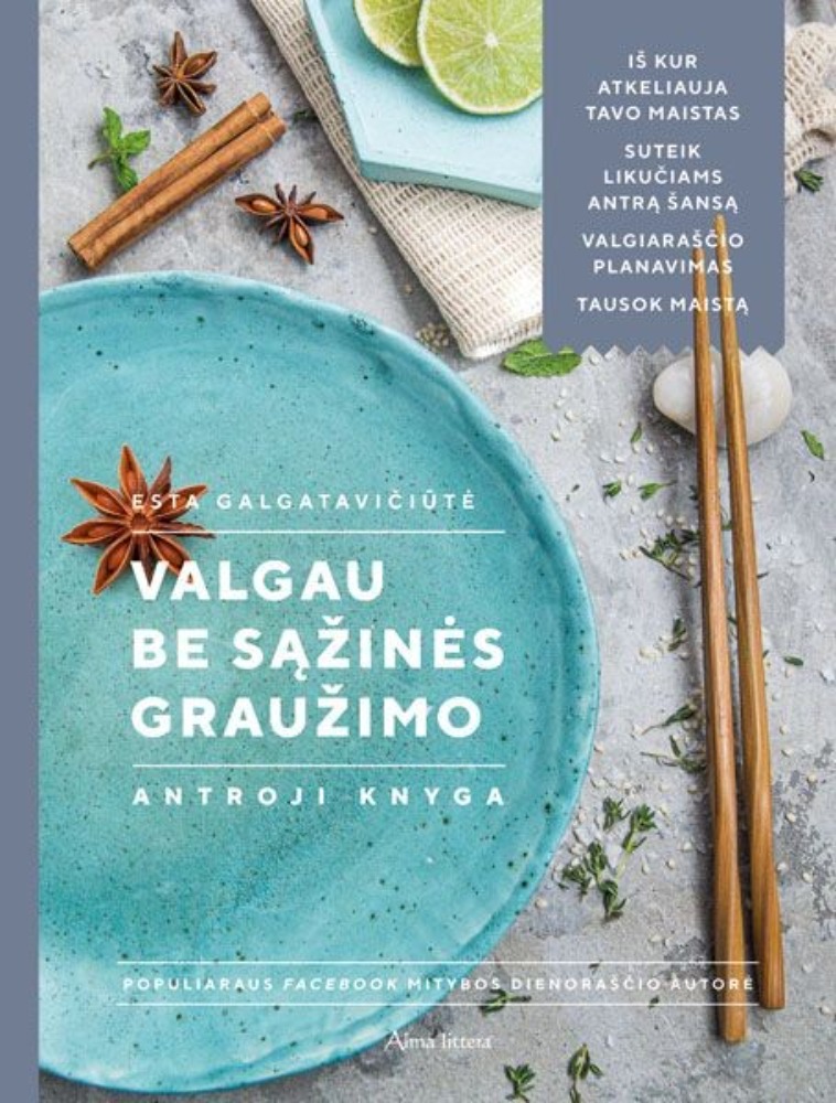 Valgau be sąžinės graužimo. 2 knyga
