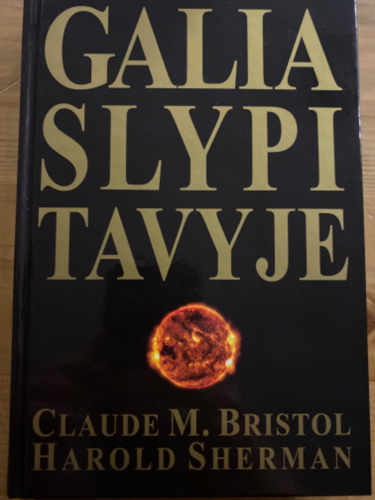 Galia slypi tavyje