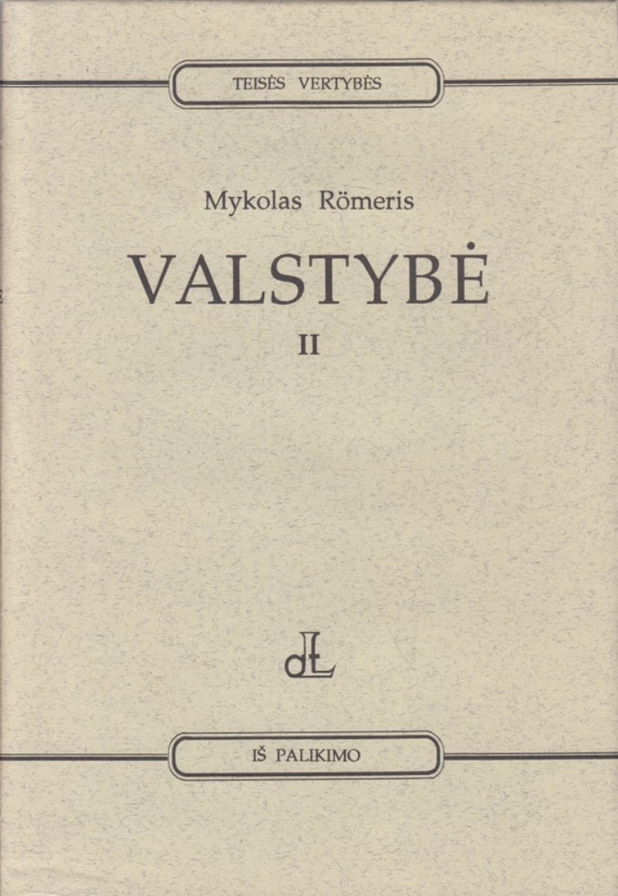 Valstybė ir jos konstitucinė teisė. 1 dalis. Valstybė. II tomas