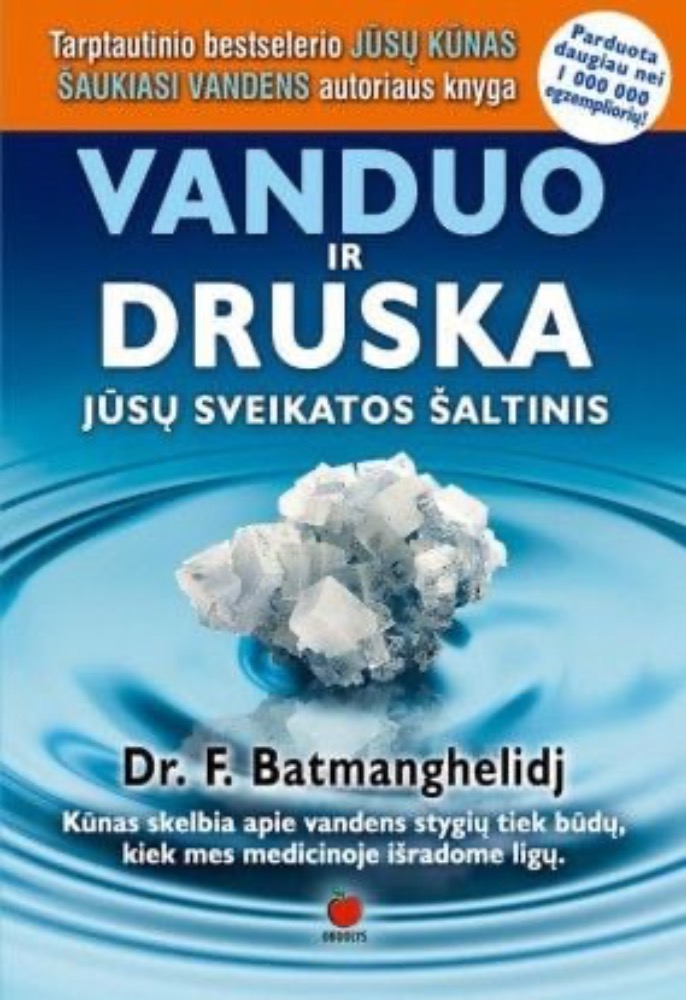 Vanduo ir druska jūsų sveikatos šaltinis