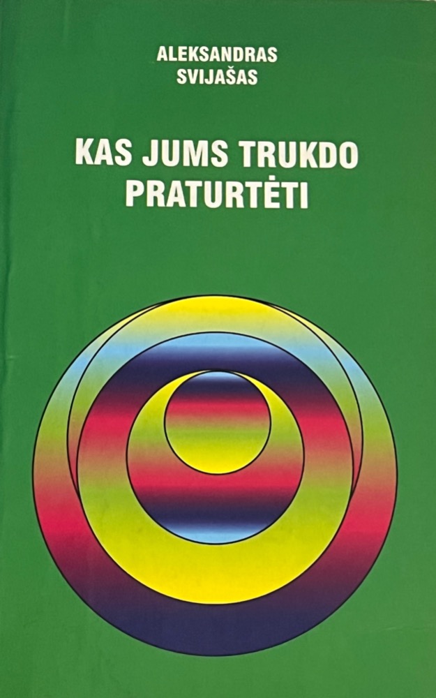 KAS JUMS TRUKDO PRATURTĖTI