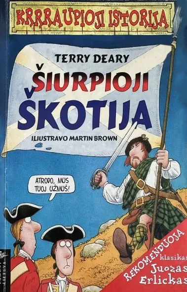 Krrraupioji istorija. Šiurpioji Škotija