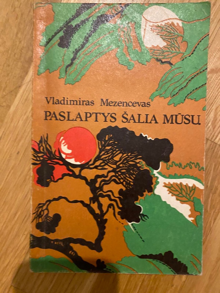 Paslaptys šalia mūsų