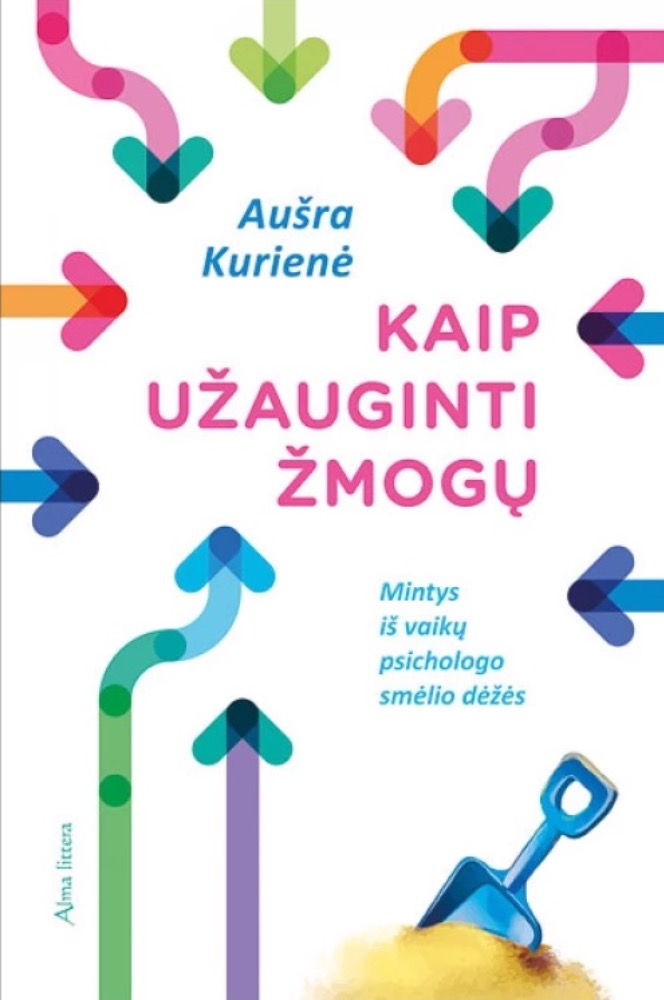 Kaip užauginti žmogų