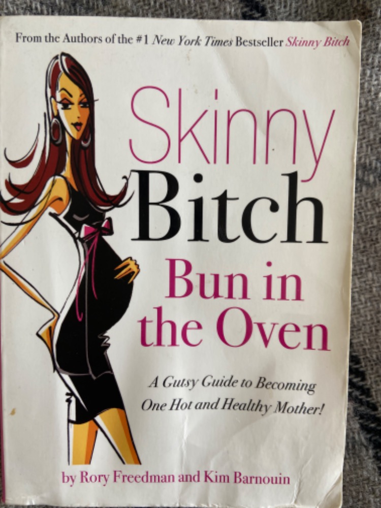 Skinny bitch Bun in the oven