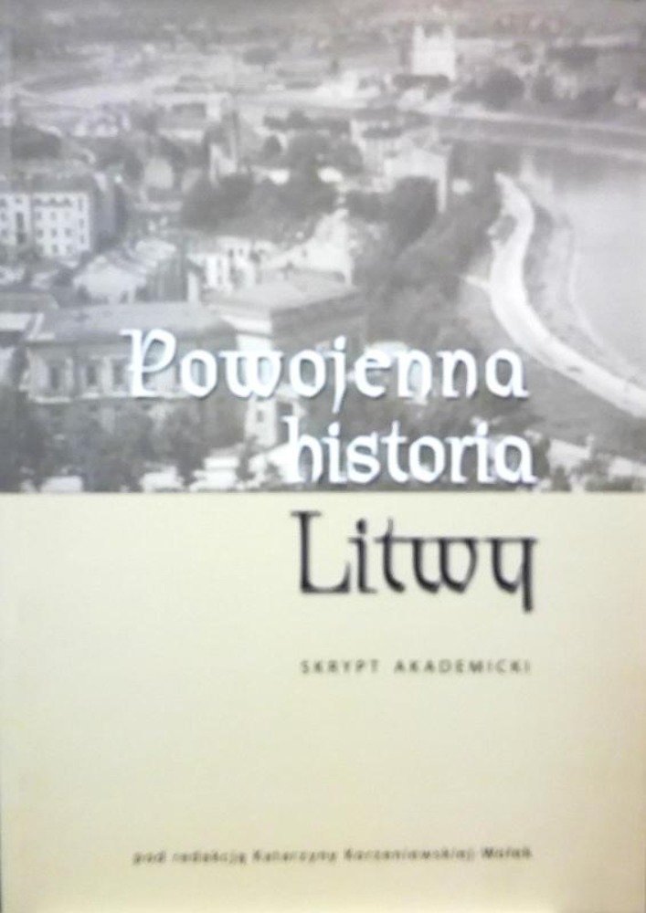 Powojenna historia Litwy: skrypt akademicki