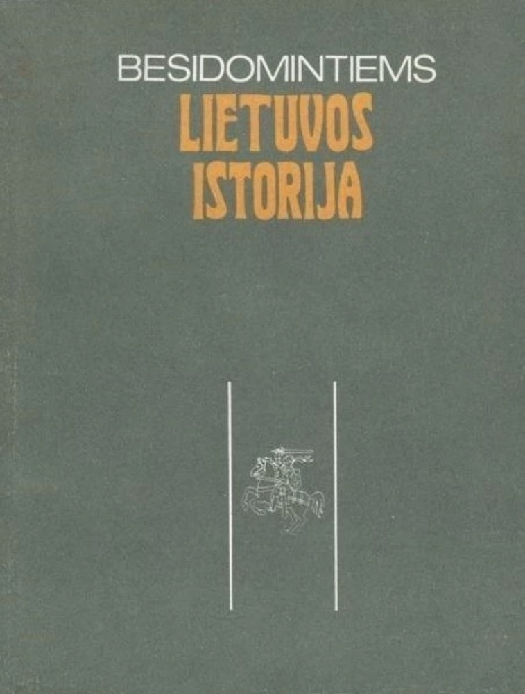 Besidomintiems Lietuvos istorija