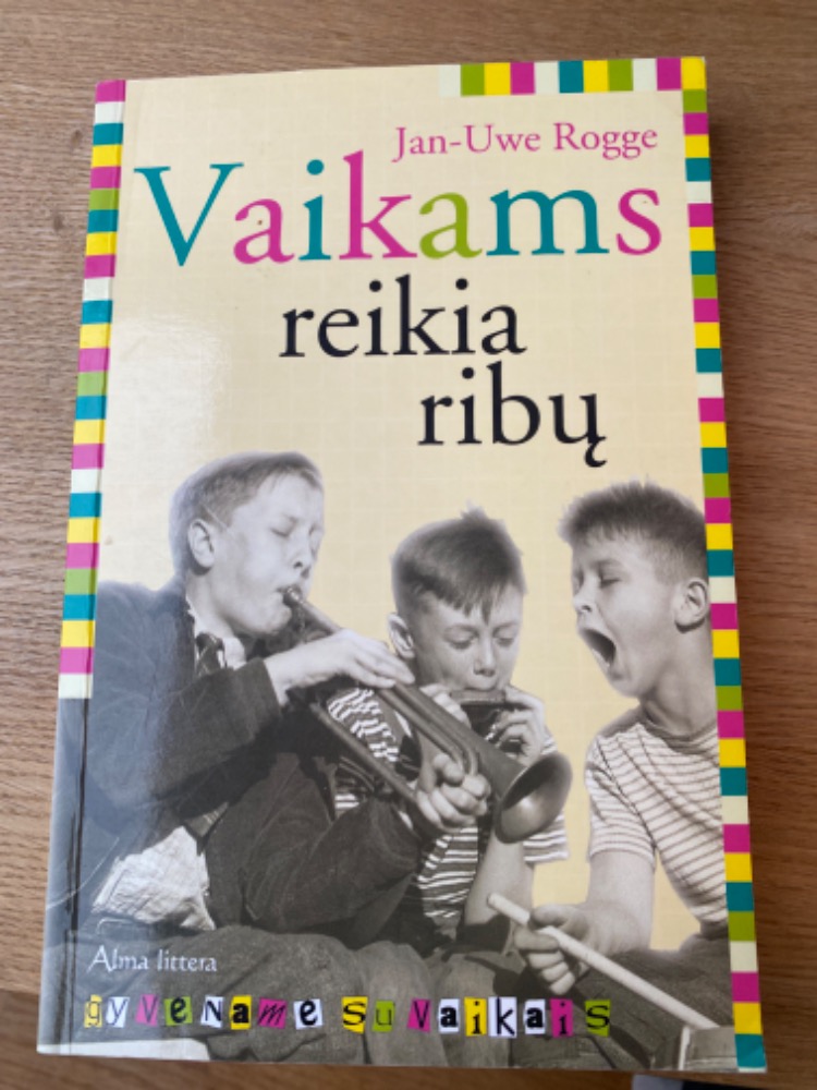 Vaikams reikia ribų