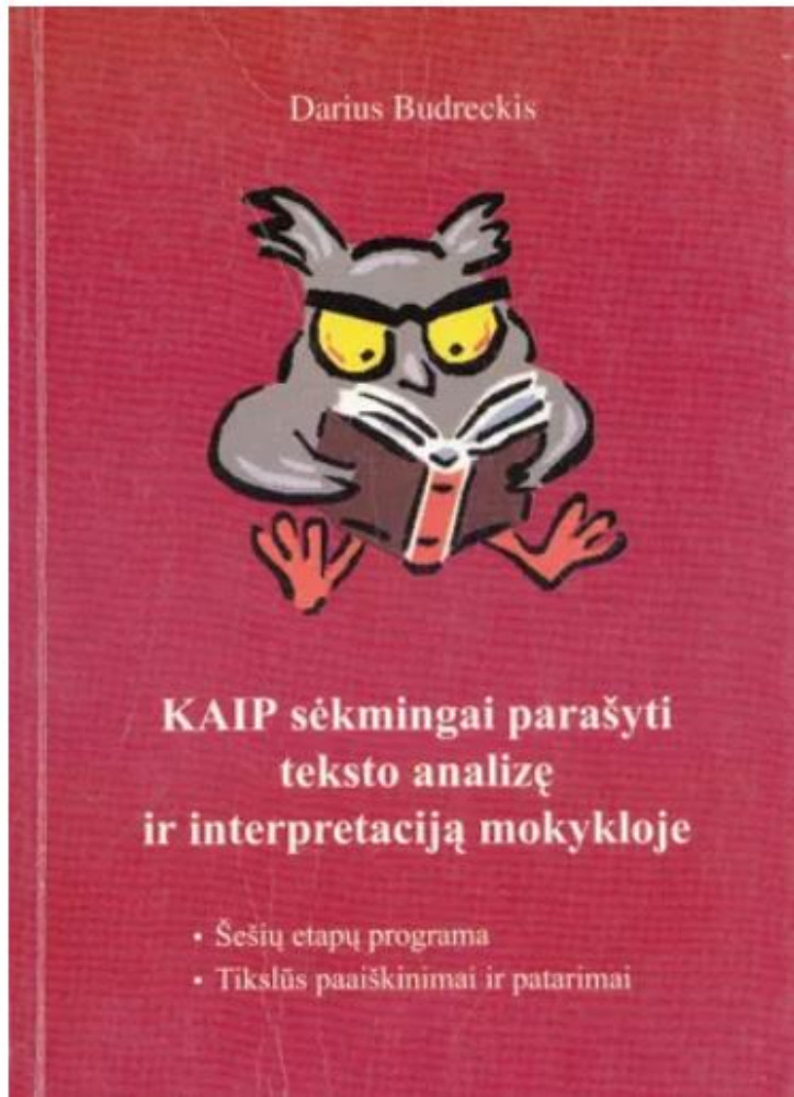 KAIP sėkmingai parašyti teksto analizę ir interpretaciją mokykloje