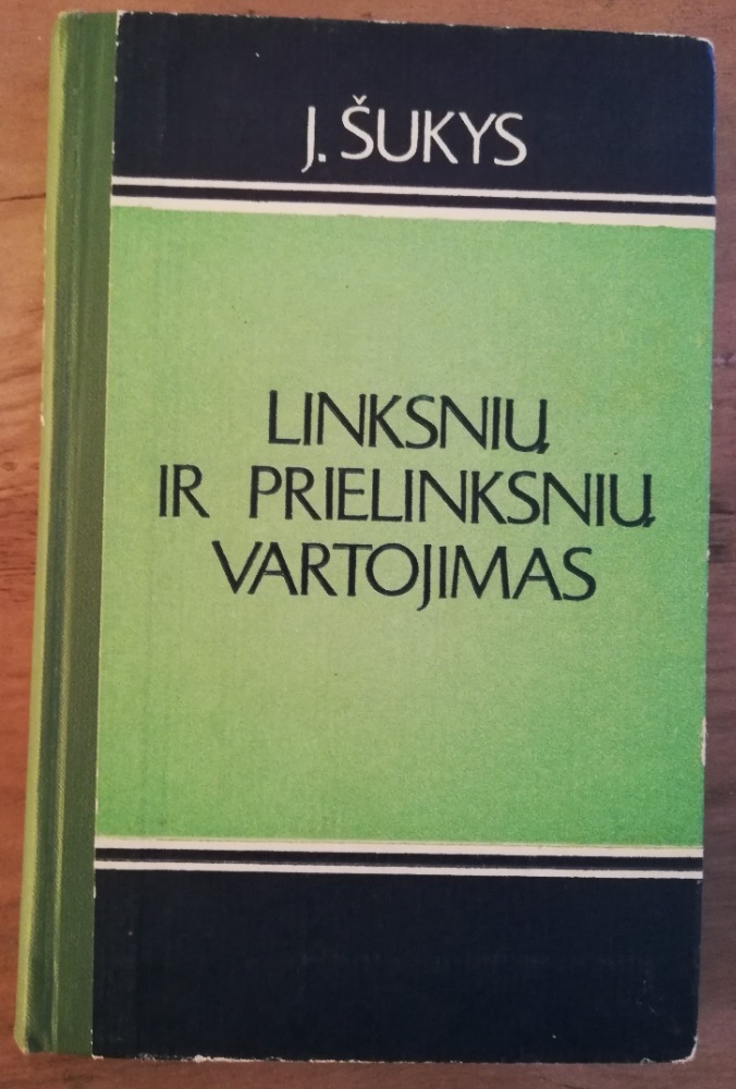 Linksnių ir prielinksnių vartojimas