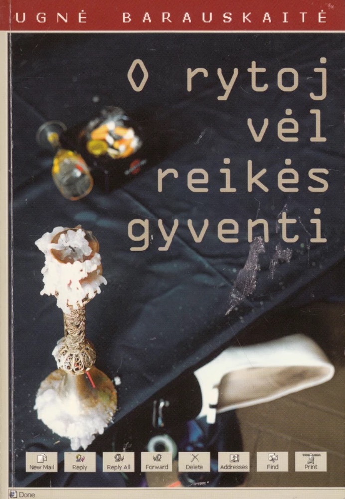 O rytoj vėl reikės gyventi