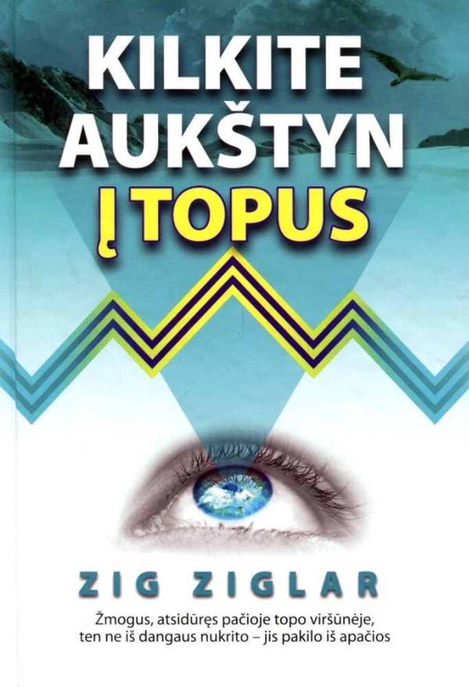 Kilkite aukštyn į topus