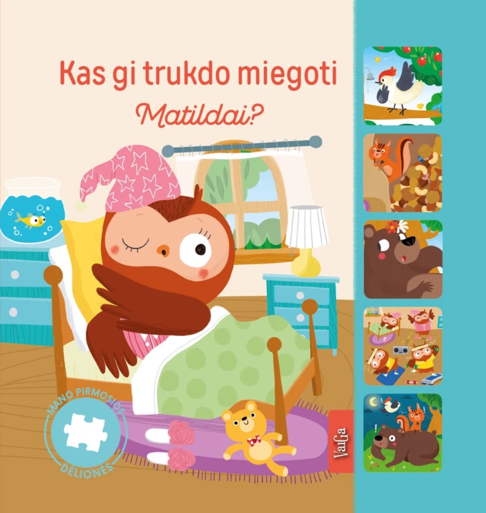 Kas gi trukdo miegoti Matildai? Mano pirmosios dėlionės