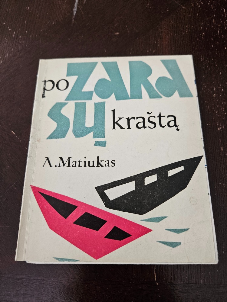 Po Zarasų kraštą