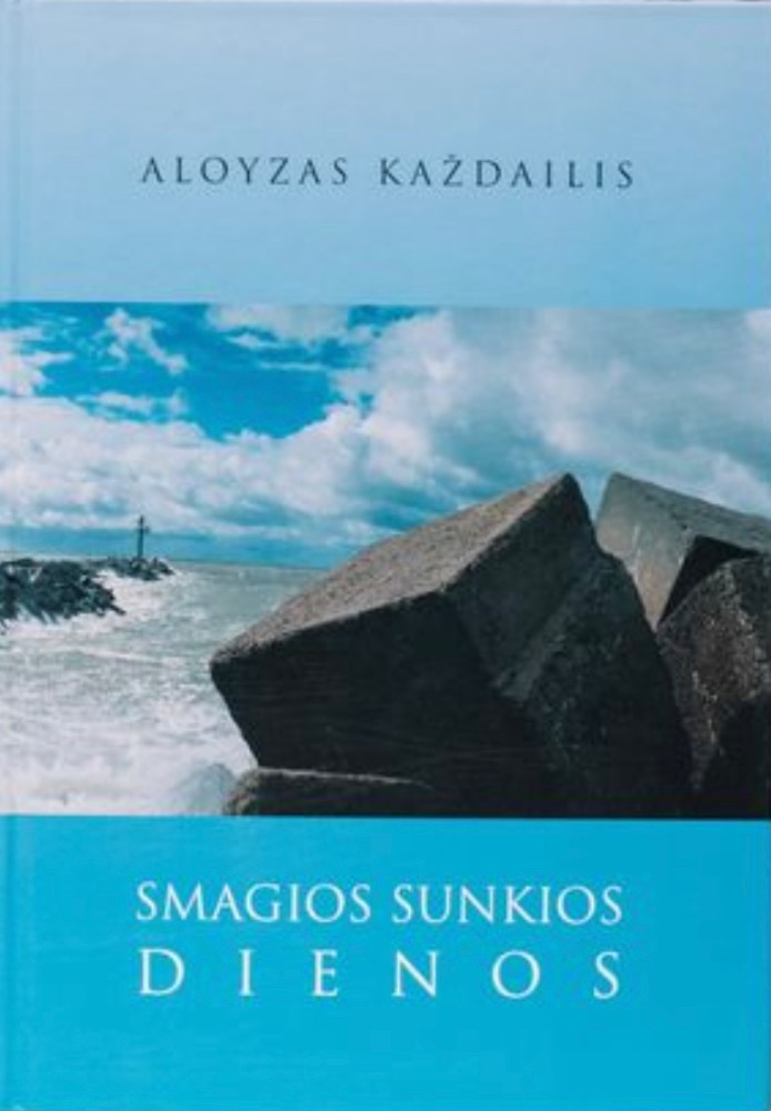 Smagios sunkios dienos