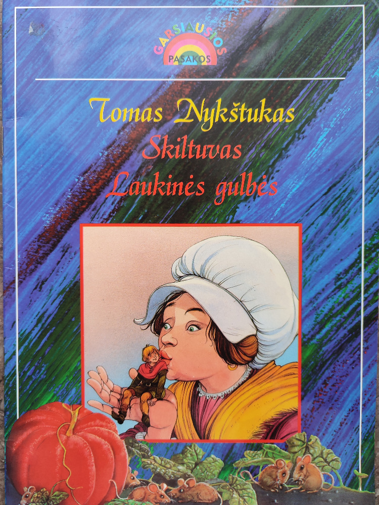 Garsiausios pasakos. Tomas Nykštukas. Skiltuvas. Laukinės gulbės.