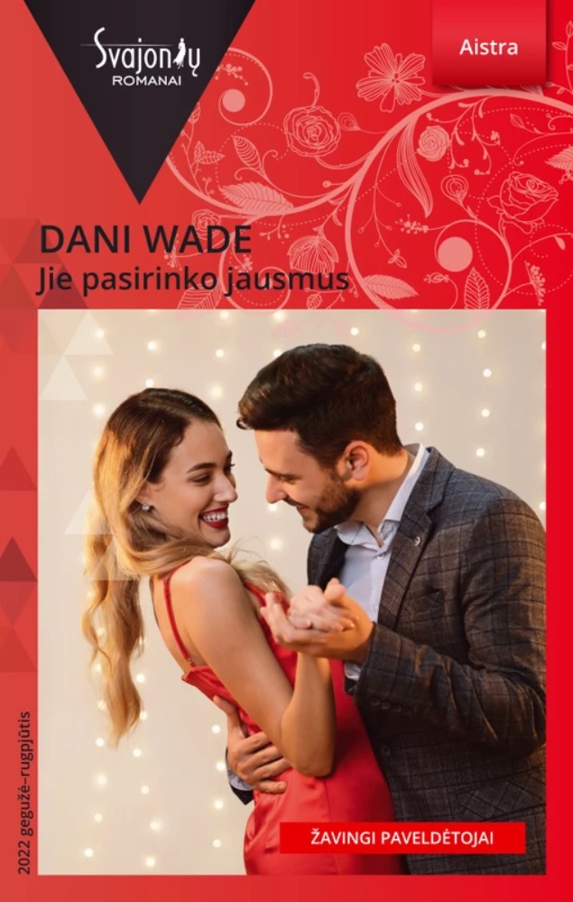 Jie pasirinko jausmus