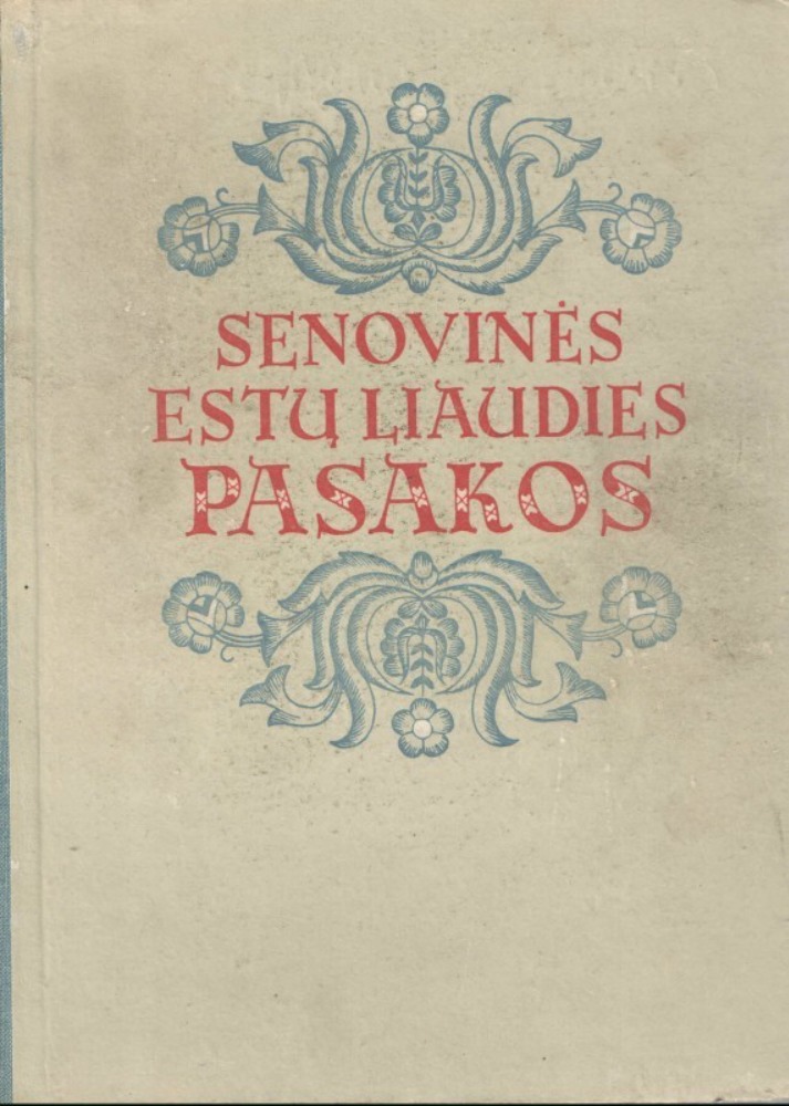 Senovinės estų liaudies pasakos
