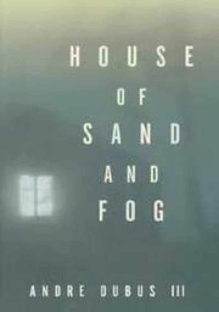 House of sand and fog