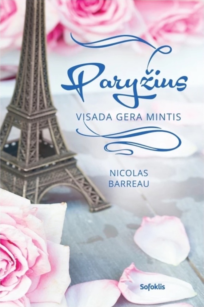 Paryžius visada gera mintis