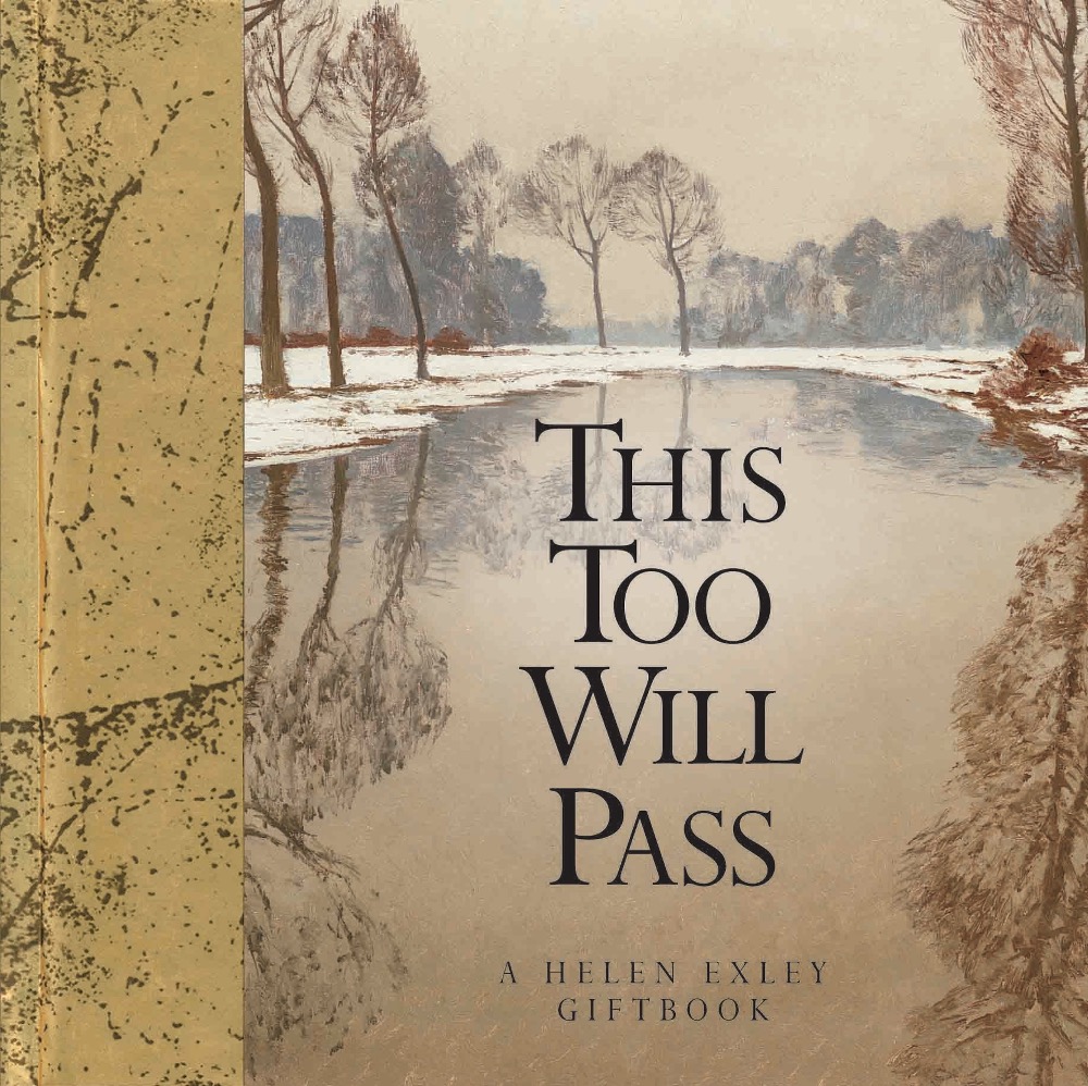 This Too Will Pass: A Helen Exley Giftbook
