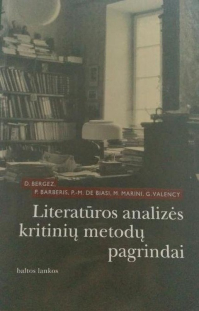 Literatūros analizės kritinių metodų pagrindai