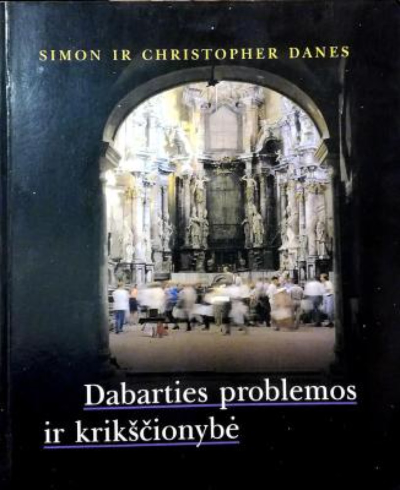 Dabarties problemos ir krikščionybė
