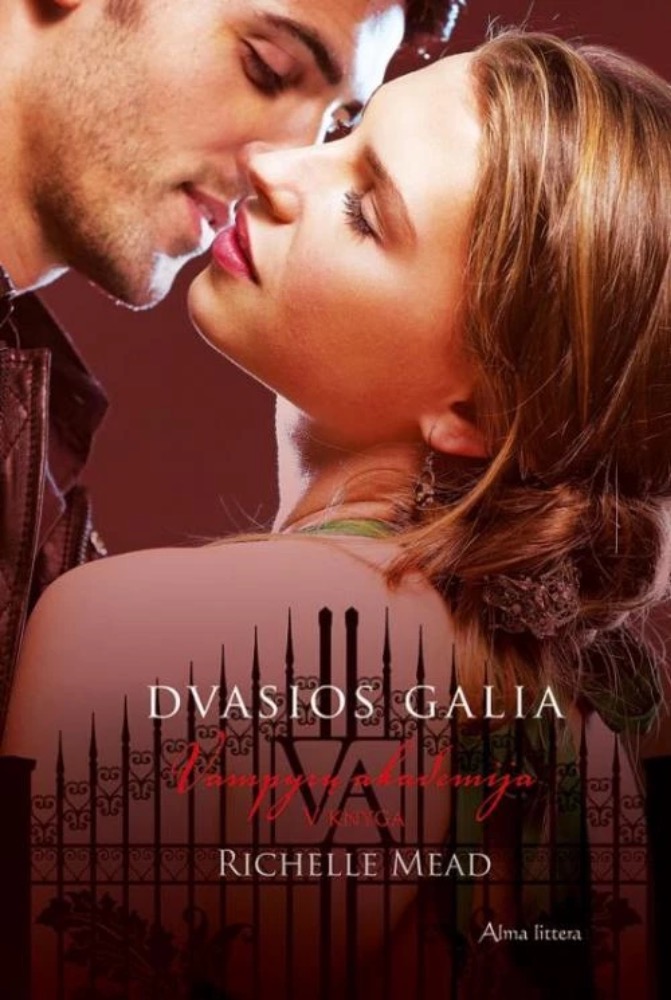 Dvasios galia. Ciklo „Vampyrų akademija“ 5-oji knyga