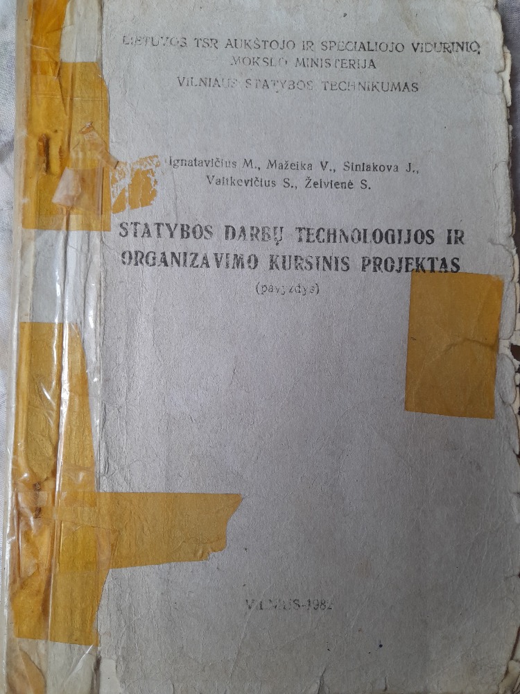 Statybos darbų technologijos ir organizavimo kursinis projektas
