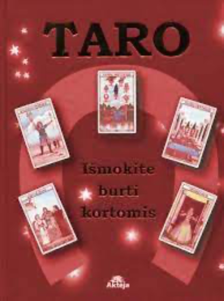 Taro. Išmokite burti kortomis